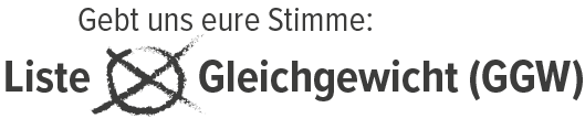 Wählt Gleichgewicht: Liste GGW Gemeinderatswahlen St. Anton